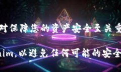 为了将 XRP 添加到 Tokenim，您可以按照以下步骤进