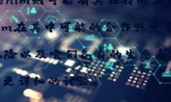 提到BTT（BitTorrent Token）和Tokenim（Token Im）之间的