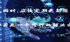 Tokenim 钱包的主要功能是在移动设备上进行操作，