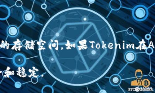 要在苹果5设备上下载Tokenim应用，您可以按照以下步骤进行操作：

1. **打开App Store**:
   - 在您的苹果5主屏幕上找到并点击“App Store”图标。

2. **搜索Tokenim**:
   - 在App Store界面的底部，您会看到一个搜索（Search）选项，点击它。
   - 在搜索框中输入“Tokenim”，然后点击搜索按钮。

3. **查找应用**:
   - 在搜索结果中寻找Tokenim应用。如果您找到了它，点击应用图标以查看详细信息。

4. **下载应用**:
   - 如果您的设备支持Tokenim，您会看到一个“获取”（Get）或“下载”（Download）按钮。点击该按钮。如果需要，您可能需要输入您的Apple ID密码或使用Face ID/Touch ID进行确认。

5. **等待下载和安装**:
   - 下载完成后，应用会自动安装在您的主屏幕上。您可以点击应用图标以打开和使用它。

6. **登录或注册**:
   - 打开Tokenim后，您可能需要进行登录或注册。按照屏幕上的指示完成操作。

如果在下载过程中遇到问题，请确保您的设备已连接到互联网，并检查是否有足够的存储空间。如果Tokenim在App Store中未能找到，可能是该应用不兼容您的设备或在您所在的地区无法使用。

请注意，建议您在下载安装任何应用时，仔细查看应用的评论和评分，以确保其安全和稳定。