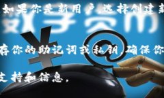 要在安卓手机上下载 Tokenim 钱包，可以按照以下