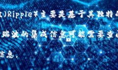 Tokenim 是一种去中心化应用平台，通常允许用户与