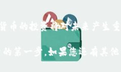 在Tokenim购买ETH币的过程并不复杂，但需要您事先