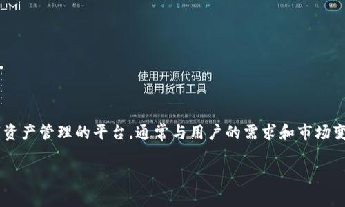 截至我最后的信息更新（2023年10月），Tokenim 是否有苹果版的应用程序可能会有所变化。Tokenim 是一个专注于代币和数字资产管理的平台，通常与用户的需求和市场变化相适应。如果你想获取关于 Tokenim 是否有苹果版的最新信息，建议访问 Tokenim 的官方网站或查看应用商店的最新动态。

如果你需要更详细的信息或其他帮助，请告诉我！