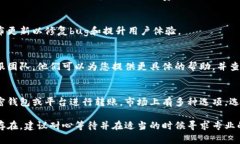 如果您在使用 Tokenim 进行转账时遇到问题，可能