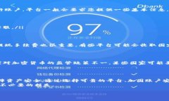 将Tokenim（通常指的是一种数字资产或加密货币）