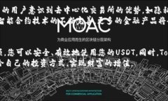 关于“USDT可以转到Tokenim”的问题，USDT（Tether）