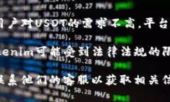 Tokenim是一种去中心化交易平台或数字资产管理平