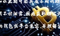 Tokenim助记词是用于钱包生成和恢复的一种方式，