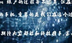   手机丢了？如何找回你的 Tokenim 账户！ /  guan