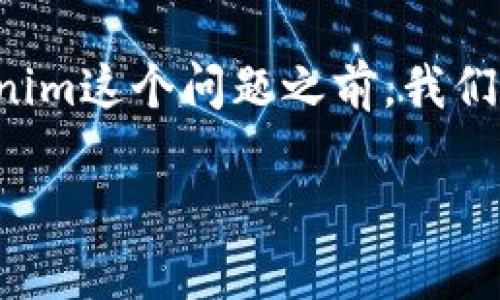 在为您解答共生币是否能放到Tokenim这个问题之前，我们先为这项内容进行和关键词的整理。

共生币与Tokenim的兼容性分析